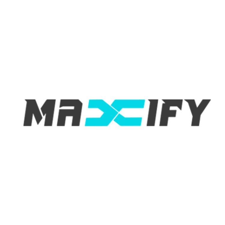 Maxify